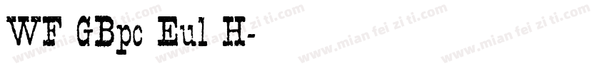 WF GBpc Eul H字体转换